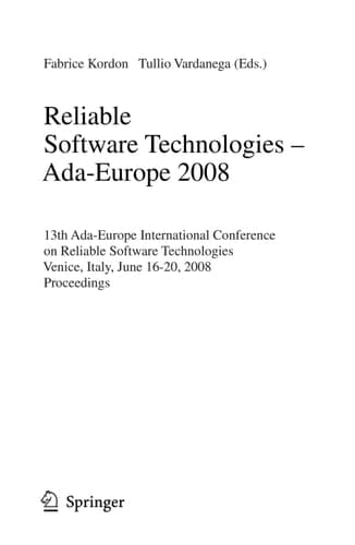 Reliable Software Technologies - Ada-Europe 2008 13th Ada-Europe International Conference on Reliable Software Technologies, Venice, Italy, June 16-20, 2008. Proceedings