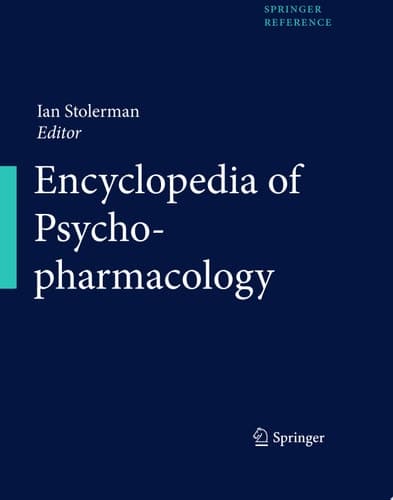 Encyclopedia of Psychopharmacology