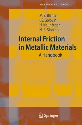 Internal Friction in Metallic Materials A Handbook