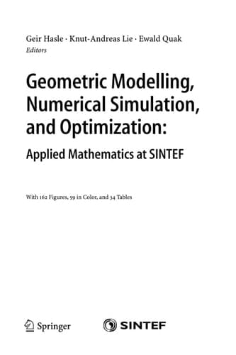 Geometric Modelling, Numerical Simulation, and Optimization: Applied Mathematics at SINTEF
