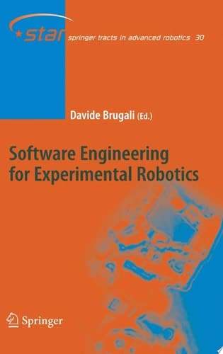 Software Engineering for Experimental Robotics