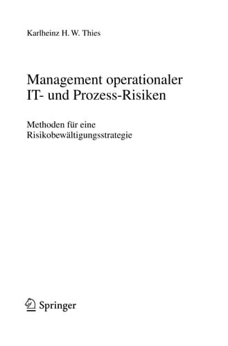 Management operationaler IT- und Prozess-Risiken Methoden für eine Risikobewältigungsstrategie