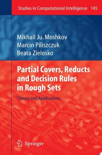 Partial Covers, Reducts and Decision Rules in Rough Sets Theory and Applications