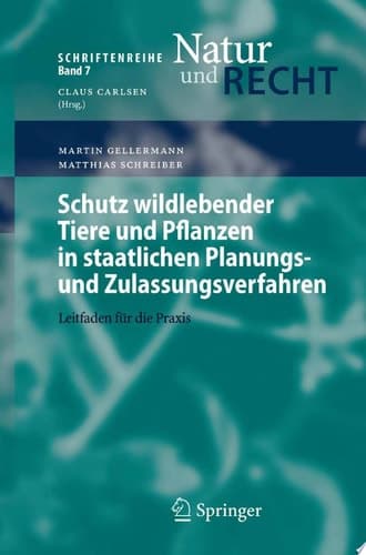 Schutz wildlebender Tiere und Pflanzen in staatlichen Planungs- und Zulassungsverfahren Leitfaden für die Praxis