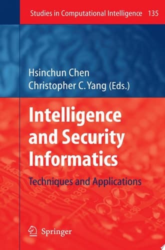 Intelligence and Security Informatics Techniques and Applications