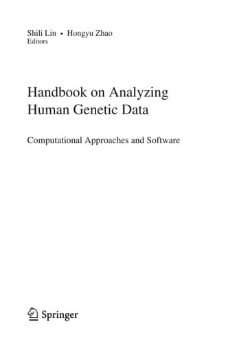 Handbook on Analyzing Human Genetic Data Computational Approaches and Software