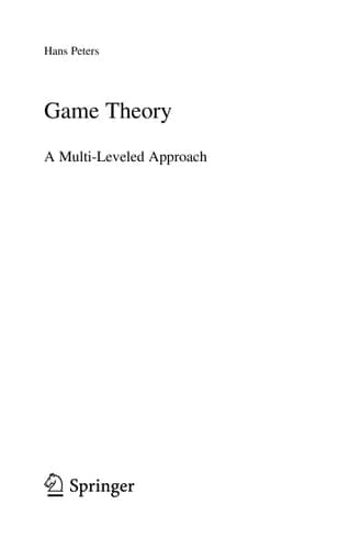 Game Theory A Multi-Leveled Approach