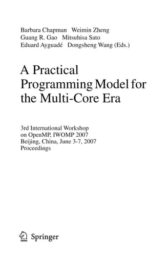 A Practical Programming Model for the Multi-Core Era International Workshop on OpenMP, IWOMP 2007 Beijing, China, June 3-7, 2007, Proceedings