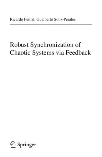 Robust Synchronization of Chaotic Systems via Feedback