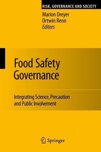 Food Safety Governance Integrating Science, Precaution and Public Involvement