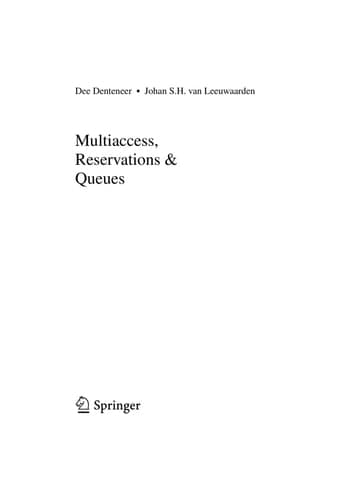 Multiaccess, Reservations & Queues