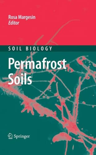Permafrost Soils (Soil Biology, 16)