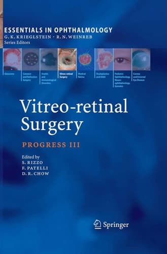 Vitreo-retinal Surgery: Progress III (Essentials in Ophthalmology)
