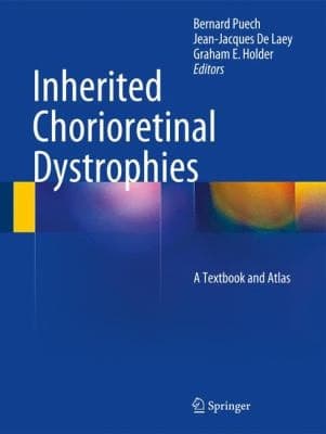 Inherited Chorioretinal Dystrophies A Textbook and Atlas