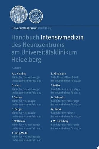 Handbuch Intensivmedizin des Neurozentrums am Universitätsklinikum Heidelberg