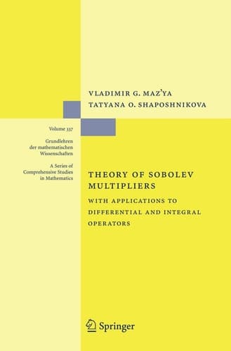 Theory of Sobolev Multipliers With Applications to Differential and Integral Operators