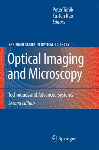 Optical Imaging and Microscopy Techniques and Advanced Systems