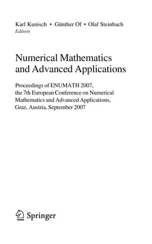 Numerical Mathematics and Advanced Applications Proceedings of ENUMATH 2007, the 7th European Conference on Numerical Mathematics and Advanced Applications, Graz, Austria, September 2007