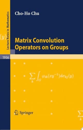 Matrix Convolution Operators on Groups