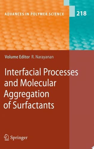 Interfacial Processes and Molecular Aggregation of Surfactants