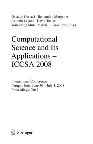 Computational Science and Its Applications - ICCSA 2008 International Conference, Perugia, Italy, June 30 - July 3, 2008, Proceedings