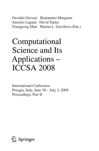 Computational Science and Its Applications - ICCSA 2008 International Conference, Perugia, Italy, June 30 - July 3, 2008, Proceedings