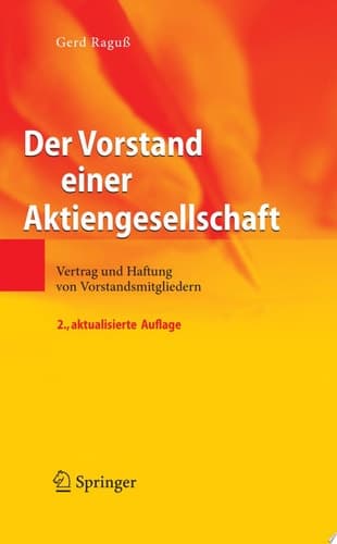 Der Vorstand einer Aktiengesellschaft Vertrag und Haftung von Vorstandsmitgliedern