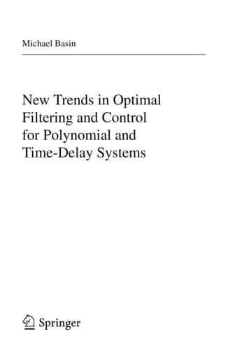 New Trends in Optimal Filtering and Control for Polynomial and Time-Delay Systems