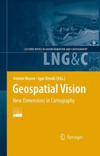 Geospatial Vision New Dimensions in Cartography
