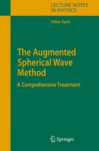 The Augmented Spherical Wave Method A Comprehensive Treatment
