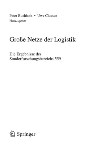 Große Netze der Logistik Die Ergebnisse des Sonderforschungsbereichs 559