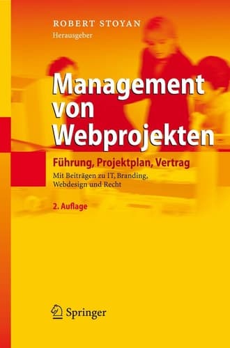 Management von Webprojekten Führung, Projektplan, Vertrag