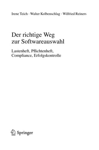 Der richtige Weg zur Softwareauswahl Lastenheft, Pflichtenheft, Compliance, Erfolgskontrolle