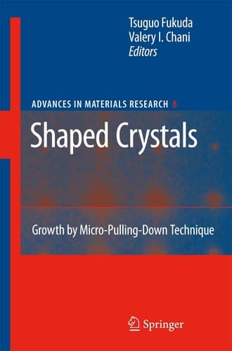 Shaped Crystals Growth by Micro-Pulling-Down Technique