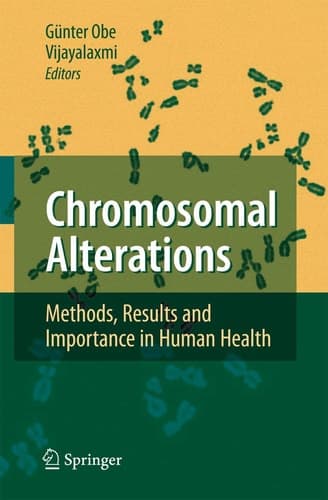 Chromosomal Alterations Methods, Results and Importance in Human Health