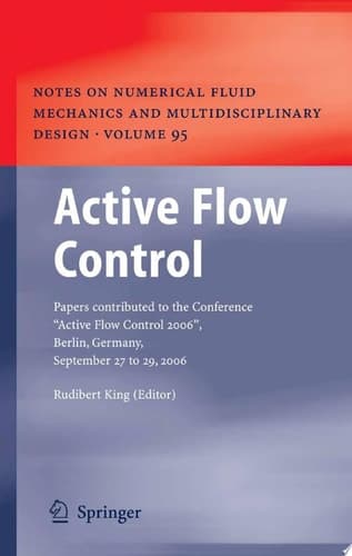 Active Flow Control Papers Contributed to the Conference “Active Flow Control 2006”, Berlin, Germany, September 27 to 29, 2006