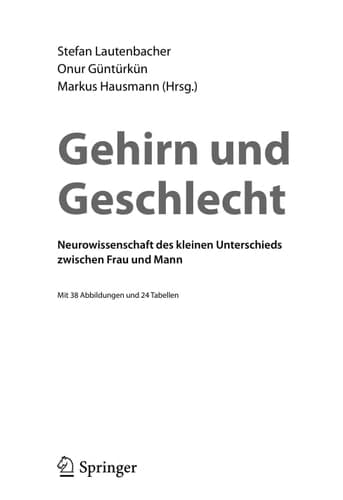 Gehirn und Geschlecht Neurowissenschaft des kleinen Unterschieds zwischen Frau und Mann