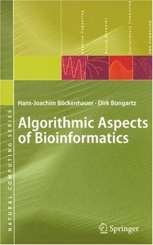 Algorithmic Aspects of Bioinformatics (Natural Computing Series)