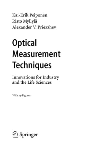 Optical Measurement Techniques Innovations for Industry and the Life Sciences