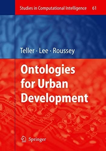Ontologies for Urban Development (Studies in Computational Intelligence, 61)