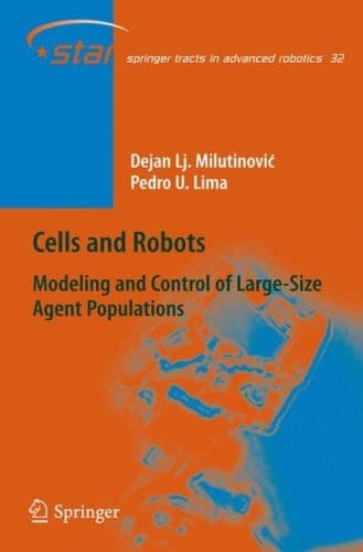 Cells and Robots Modeling and Control of Large-Size Agent Populations