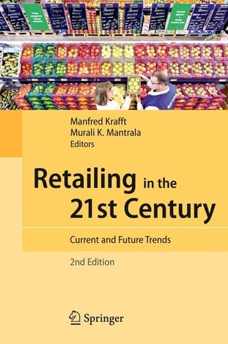 Retailing in the 21st Century Current and Future Trends