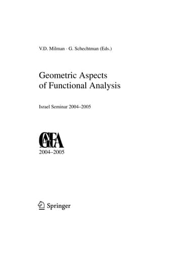 Geometric Aspects of Functional Analysis: Israel Seminar 2004-2005 (Lecture Notes in Mathematics, 1910)