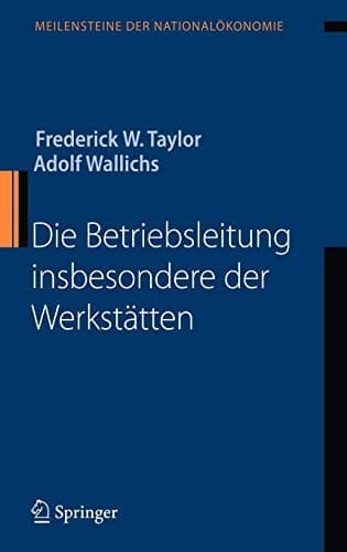 Die Betriebsleitung insbesondere der Werkstätten