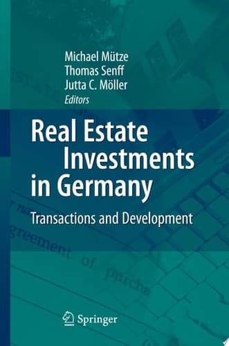 Real Estate Investments in Germany Transactions and Development
