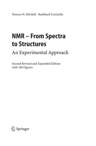 NMR - From Spectra to Structures An Experimental Approach