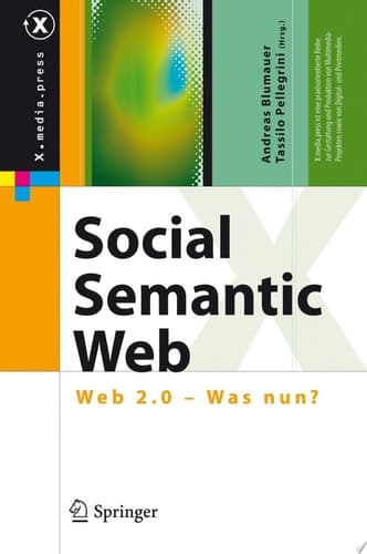 Social Semantic Web Die Konvergenz von Social Software, Web 2.0 und Semantic Web