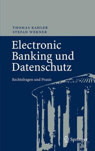 Electronic Banking und Datenschutz Rechtsfragen und Praxis