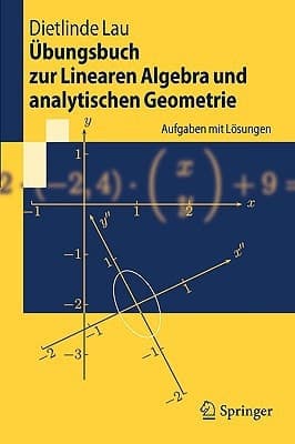 Ubungsbuch Zur Linearen Algebra und Analytischen Geometrie Aufgaben Mit Losungen