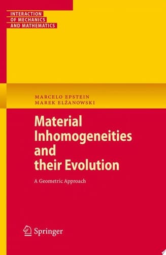 Material Inhomogeneities and their Evolution A Geometric Approach